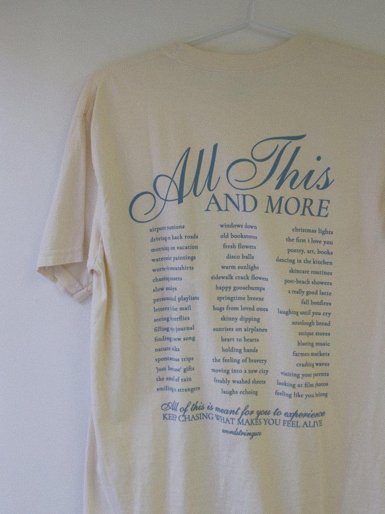 All This & More Tee